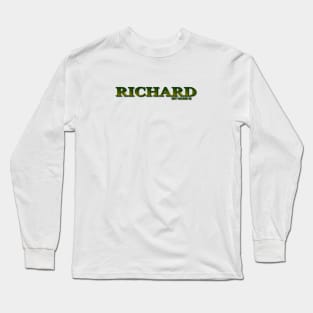 RICHARD. MY NAME IS RICHARD. SAMER BRASIL Long Sleeve T-Shirt